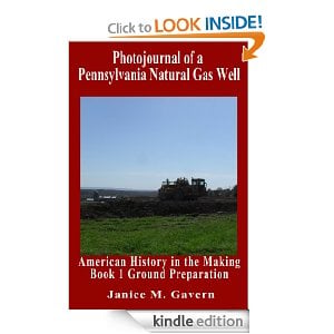 Photojournal of a PA NatGas Well Vol 2